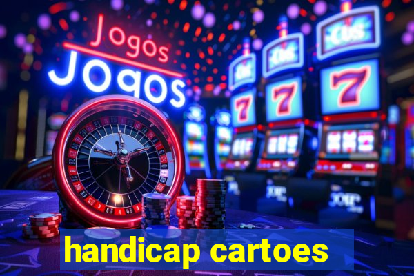 handicap cartoes - 0.5